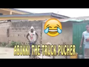 Video: TRUCK PUSHER (ABOKKI INT